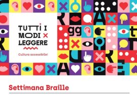 La locandina della settimana del Braille presenta, nella parte alta un patchwork molto colorato con lettere e simboli e, in un quadrato bianco, la scritta "Tutti i modi per leggere".