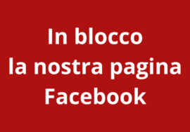 su sfondo rosso, la scritta in bianco: In blocco la nostra pagina Facebook