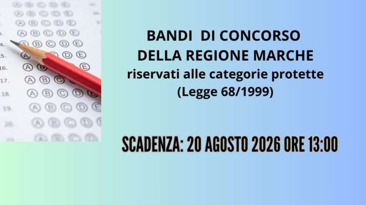 locandina bandi di concorso della Regione Marche per categorie protette scadenza 20 agosto 2026